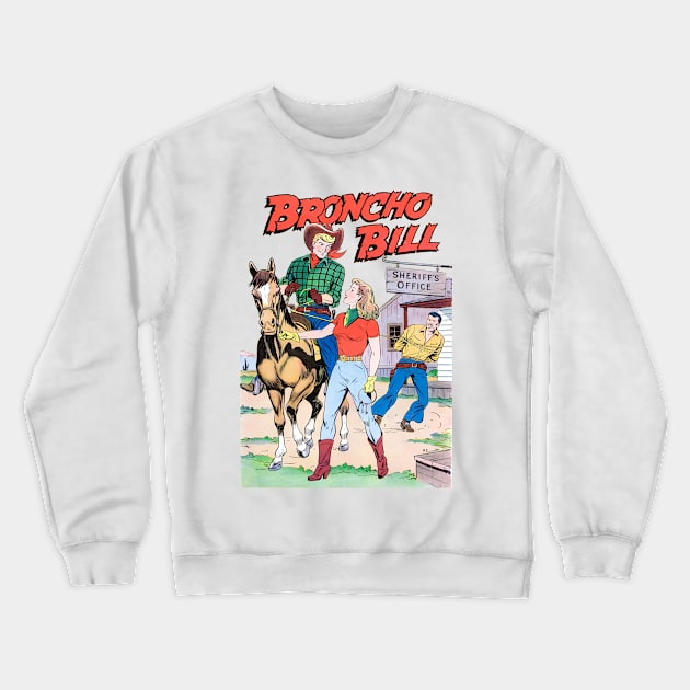 Broncho Bill Prisoner Cowboy Western Retro Comic Crewneck Sweatshirt by REVISTANGO